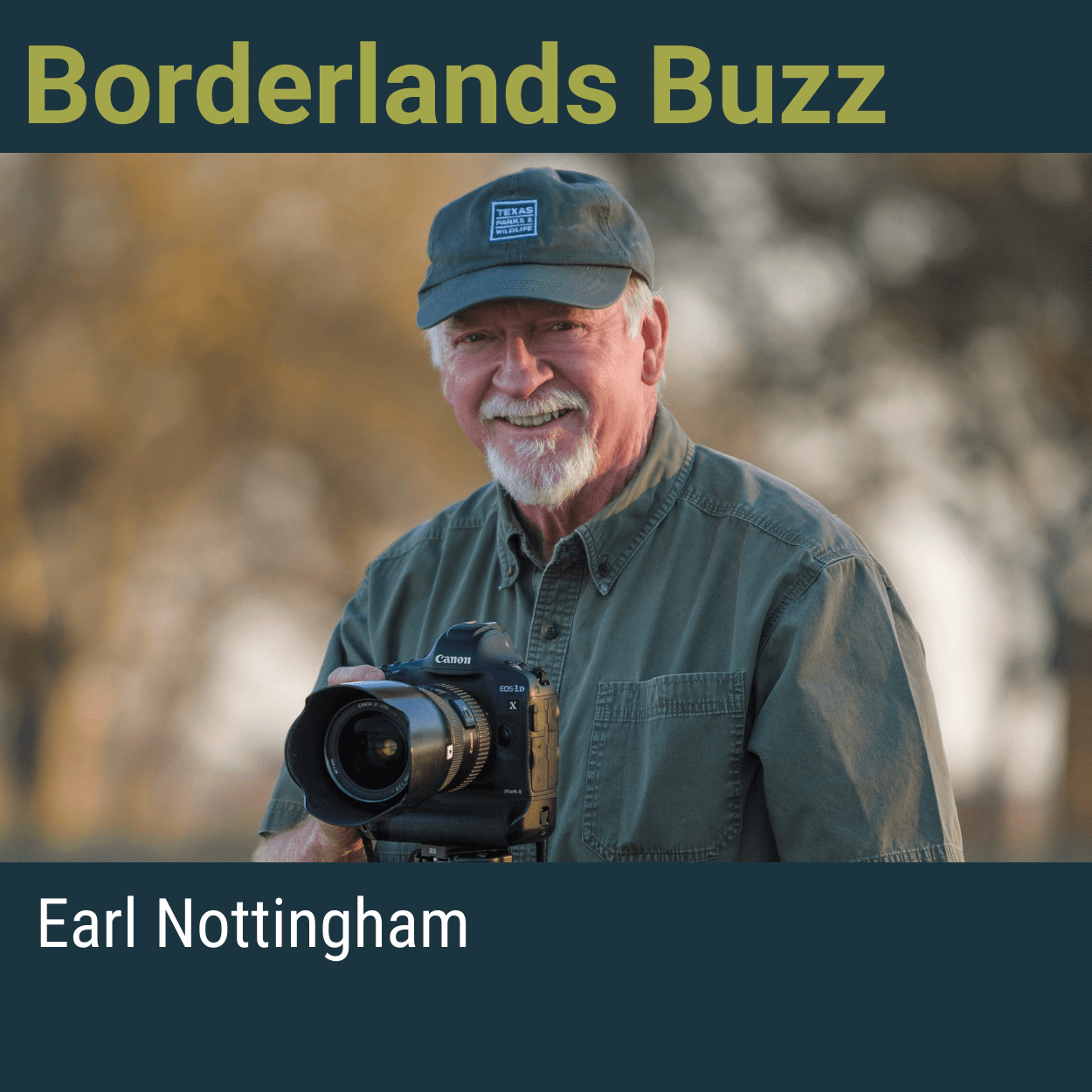 Borderlands Buzz - Episode #7- Earl Nottingham